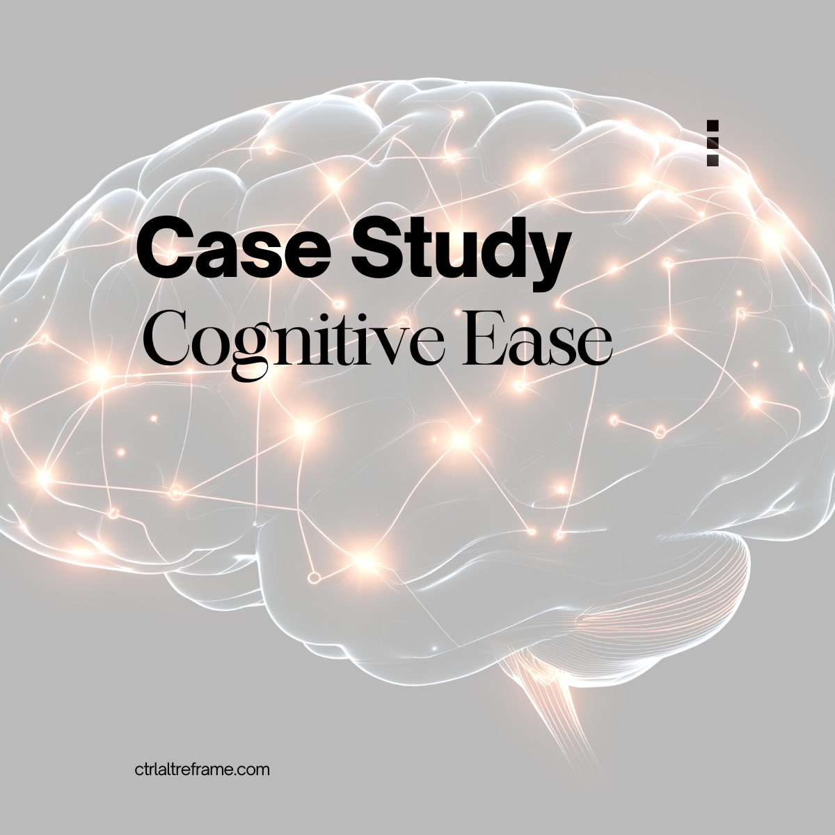 Case Study Cognitive Ease