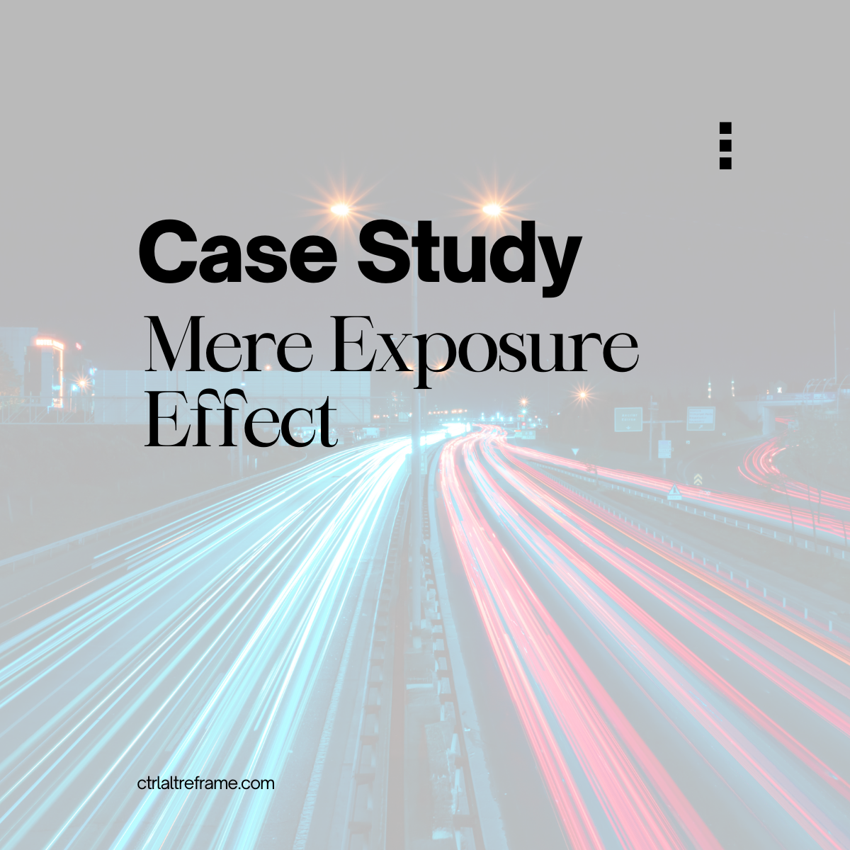 Case Study Mere Exposure Effect